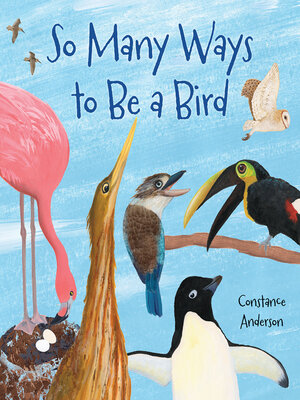 cover image of So Many Ways to Be A Bird